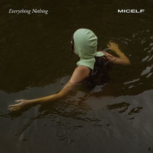 Everything, Nothing