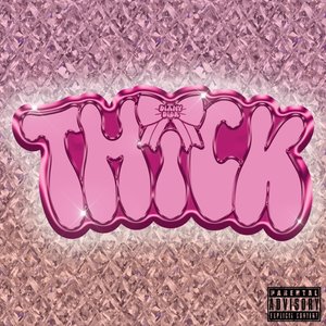 THiCK - Single