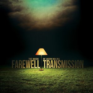 Farewell Transmission: The Music of Jason Molina