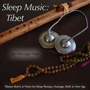 Sleep Music: Tibet  (Tibetan Bowls & Flutes for Sleep Therapy, Massage, Reiki & New Age)