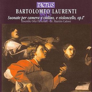 Laurenti: Opera Iª - Suonate Per Camera e Violino, e Violoncello