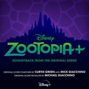 Zootopia+ (Original Soundtrack)