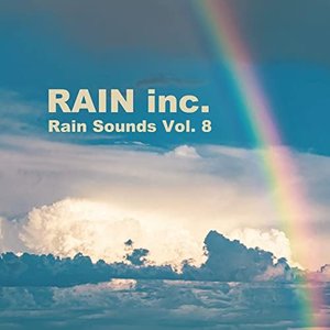 Rain Sounds Vol 8