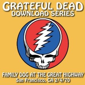 Grateful Dead Download Series: Family Dog at the Great Highway, San Francisco, CA, July 4, 1970