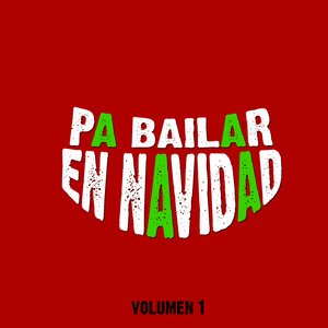 Pa' Bailar En Navidad Vol I