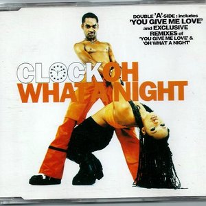 Oh what a Night / You give me Love