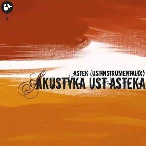 Akustyka Ust Asteka