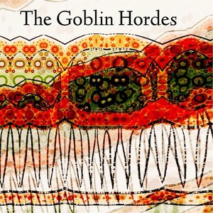 The Goblin Hordes