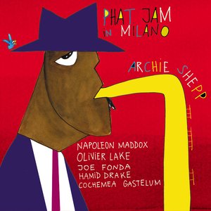 Phat Jam in Milano (feat. Hamid Drake, Cochemea Gastelum & Olivier Lake)