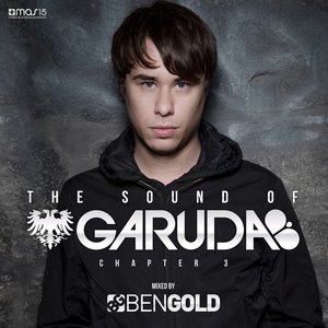 The Sound of Garuda: Chapter 3 (Mixed By Ben Gold)