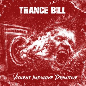 Violent Impulsive Primitive