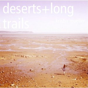 Deserts + Long Trails