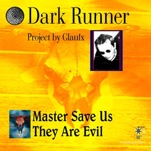 Master Save Us They Are Evil