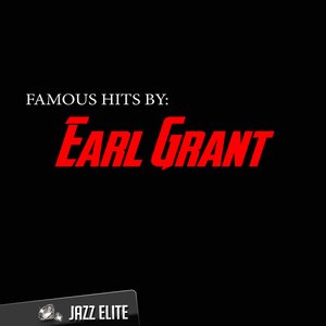 Famous Hits by Earl Grant