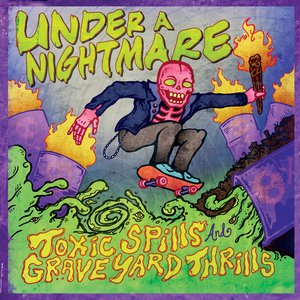 Toxic Spills & Graveyard Thrills