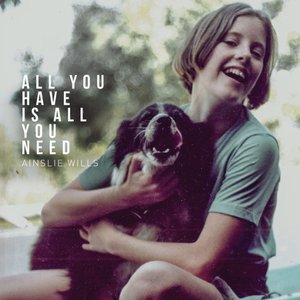 All You Have Is All You Need [Explicit]