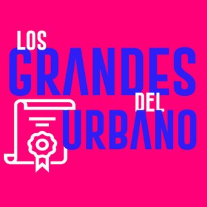 Los Grandes del Urbano