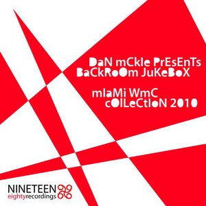 Dan McKie Presents Backroom Jukebox - Miami WMC Collection 2010