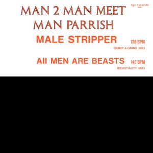 Male Stripper / All Men Are Beasts