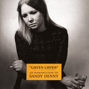 "Listen Listen" - An Introduction to Sandy Denny