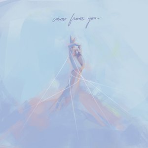 Came from You - Single