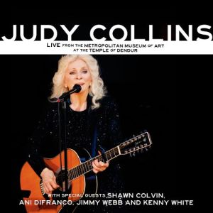 Judy Collins - Live At The Metropolitan Museum Of Art At The Temple Of Dendur - Zortam Music