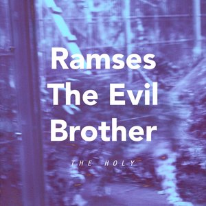 Ramses the Evil Brother