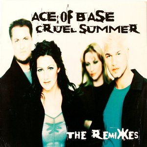 Cruel Summer (The Remixes)