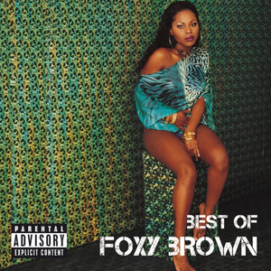 Foxy Brown - Best Of Foxy Brown - Zortam Music