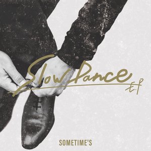 Slow Dance EP