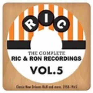 The Complete Ric & Ron Recordings, Vol. 5: Classic New Orleans R&B and More, 1958-1965