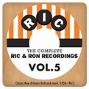 The Complete Ric & Ron Recordings, Vol. 5: Classic New Orleans R&B and More, 1958-1965