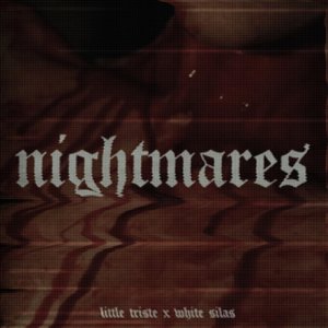 Nightmares [Explicit]