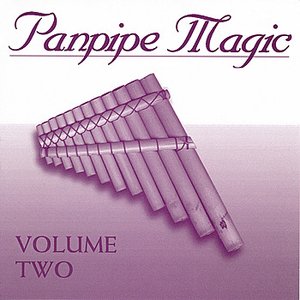 Panpipe Magic, Vol. 2