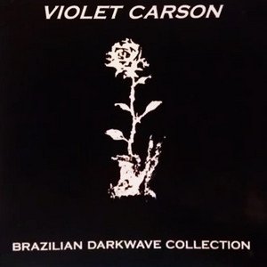 “Violet Carson (Brazilian Darkwave Collection)”的封面