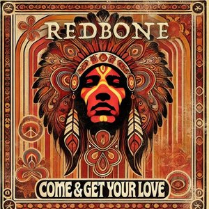 Come And Get Your Love (Re-Recorded - 2024 Remaster)