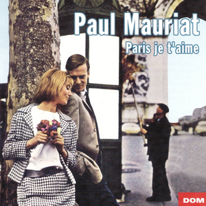 Paul Mauriat - Paris Je T