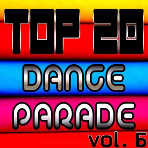 Top 20 Dance Parade, Vol. 6