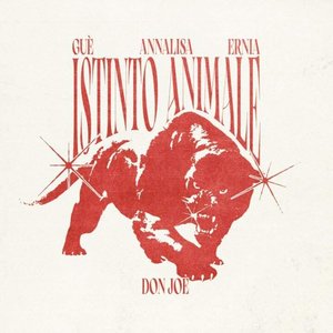 Istinto Animale (feat. Annalisa, Ernia & Guè) - Single