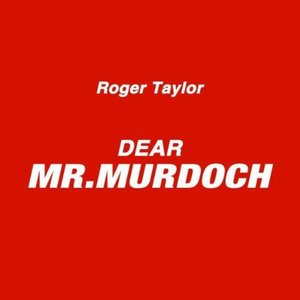 Dear Mr. Murdoch