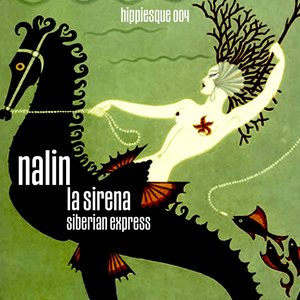 La Sirena /  Siberian Express