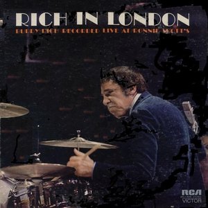 Rich in London (Buddy Rich Recorded Live at Ronnie Scott's)