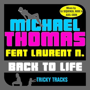 Michael Thomas Feat. Laurent N 的头像