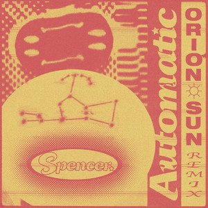 Automatic (Orion Sun Remix)
