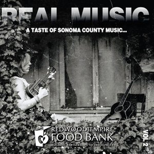 Real Music: A Taste of Sonoma County, Vol. 2