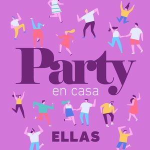 Party En Casa Ellas