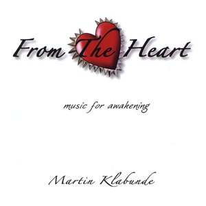 From the Heart: Music for Awakening