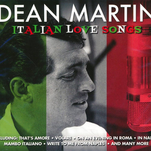 DEAN MARTIN - Italian Canzone 100% - Zortam Music