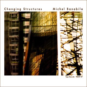 Changing Structures (Original Soundtrack)