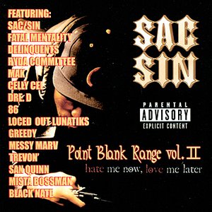 Point Blank Range, Vol. II - Hate Me Now, Love Me Later